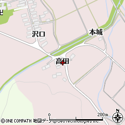 秋田県北秋田市本城高田周辺の地図