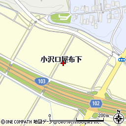 秋田県大館市根下戸小沢口屋布下周辺の地図