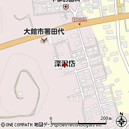 秋田県大館市早口（深沢岱）周辺の地図