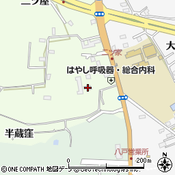 青森県八戸市沢里二ツ屋1-1周辺の地図