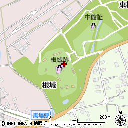 八戸市庁　教育委員会史跡根城の広場管理棟周辺の地図