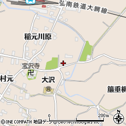 青森県弘前市大沢稲元川原57周辺の地図