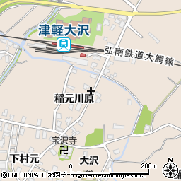 青森県弘前市大沢稲元川原53周辺の地図