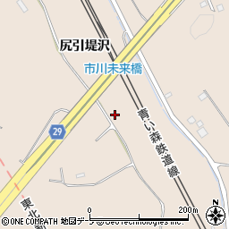 青森県八戸市市川町尻引堤沢周辺の地図