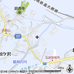 青森県弘前市小栗山小松ケ沢121-2周辺の地図