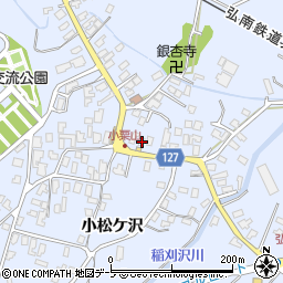 青森県弘前市小栗山小松ケ沢156-3周辺の地図