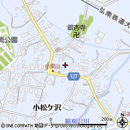 青森県弘前市小栗山小松ケ沢149-1周辺の地図