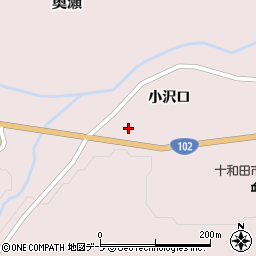 青森県十和田市奥瀬小沢口周辺の地図