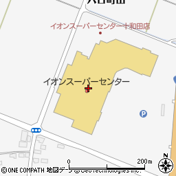 ゆうちょ銀行イオンスーパーセンター十和田店内出張所 ＡＴＭ周辺の地図