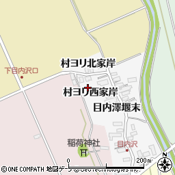 青森県黒石市下目内澤村ヨリ西家岸周辺の地図