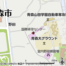 青森山田学園国際卓球センター周辺の地図