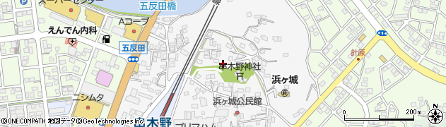 鹿児島県いちき串木野市浜ケ城周辺の地図
