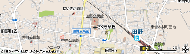 宮崎市立公民館等　田野公民館周辺の地図