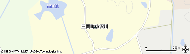 愛媛県宇和島市三間町小沢川周辺の地図