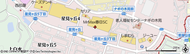 ＭｒＭａｘ春日ショッピングセンター周辺の地図