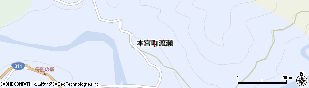 和歌山県田辺市本宮町渡瀬周辺の地図