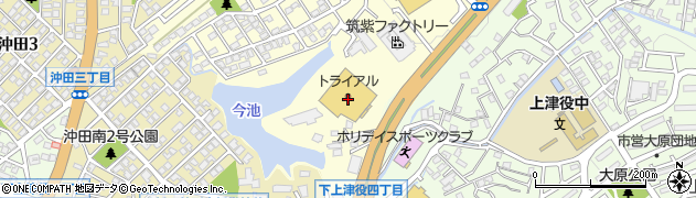 スーパーセンタートライアル上津役店周辺の地図