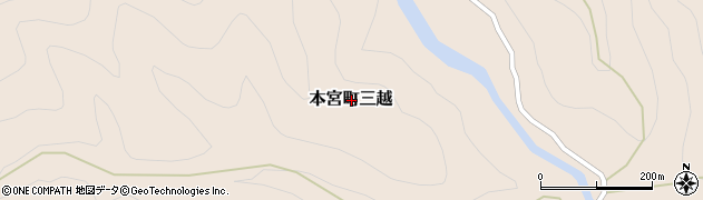 和歌山県田辺市本宮町三越周辺の地図