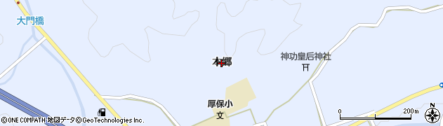 山口県美祢市西厚保町（本郷）周辺の地図