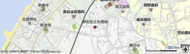 大阪府岸和田土木事務所　尾崎出張所周辺の地図
