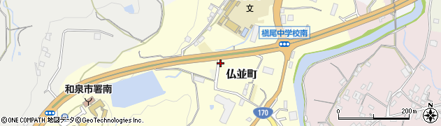 大阪府和泉市仏並町269周辺の地図