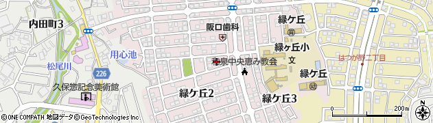 大阪府和泉市緑ケ丘周辺の地図