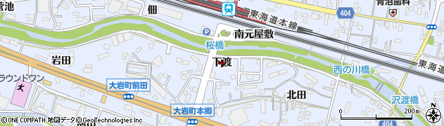 愛知県豊橋市大岩町（下渡）周辺の地図