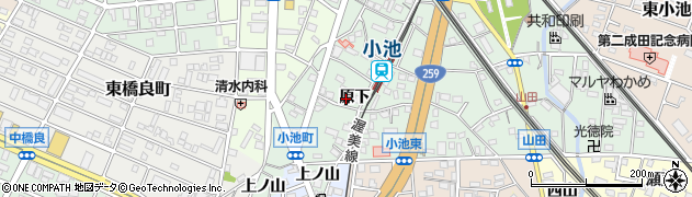 愛知県豊橋市小池町原下周辺の地図