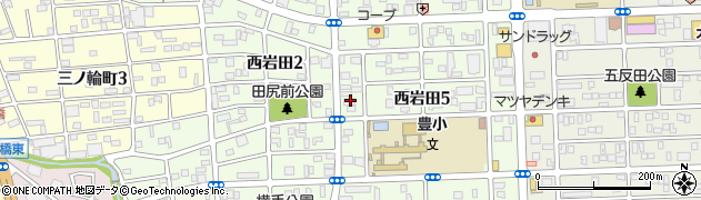 愛知県豊橋市西岩田周辺の地図