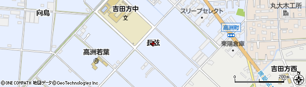 愛知県豊橋市高洲町（長弦）周辺の地図