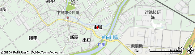 愛知県豊川市御津町下佐脇（市場）周辺の地図
