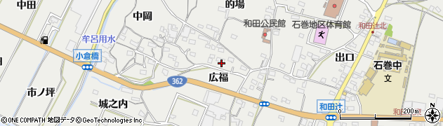 愛知県豊橋市石巻本町（広福）周辺の地図