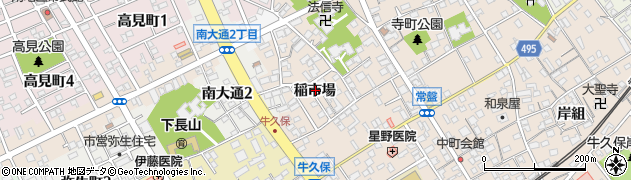 愛知県豊川市牛久保町稲市場周辺の地図