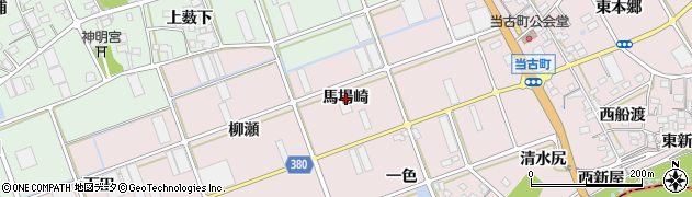 愛知県豊川市当古町馬場崎周辺の地図