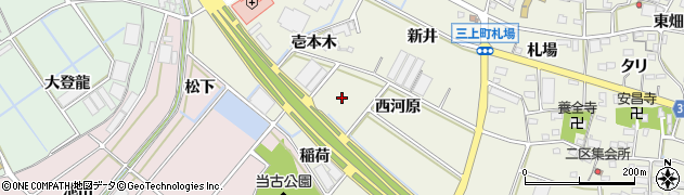 愛知県豊川市三上町西河原周辺の地図