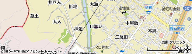 愛知県蒲郡市拾石町口無シ周辺の地図