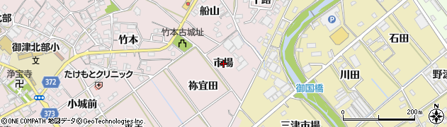 愛知県豊川市御津町広石（市場）周辺の地図