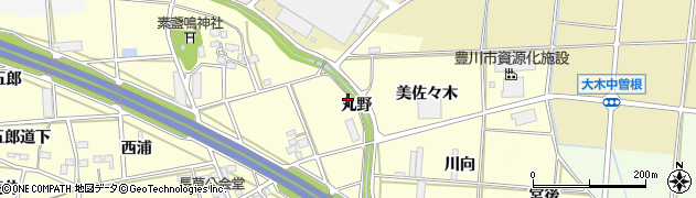 愛知県豊川市長草町丸野周辺の地図