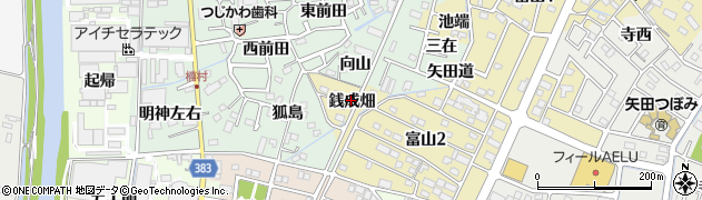 愛知県西尾市富山町（銭成畑）周辺の地図