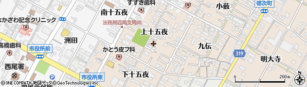 愛知県西尾市徳次町（上十五夜）周辺の地図