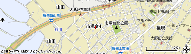 愛知県新城市市場台4丁目周辺の地図