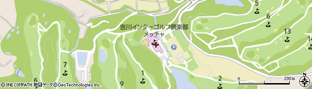 吉川インターゴルフ倶楽部・ＭＥＣＨＡ〈メッチャ〉周辺の地図