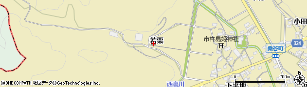 愛知県岡崎市桑谷町（若栗）周辺の地図