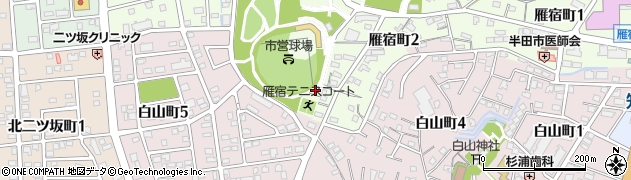 半田市役所　雁宿テニスコート周辺の地図