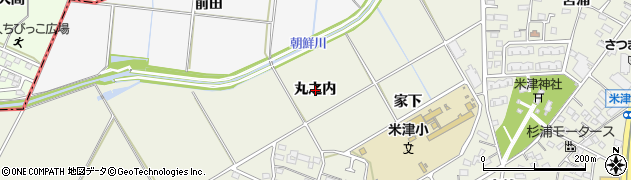 愛知県西尾市米津町丸之内周辺の地図