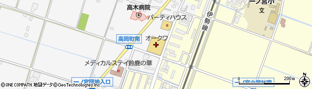 オークワ鈴鹿高岡店周辺の地図