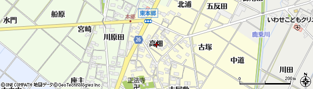 愛知県岡崎市東本郷町高畑周辺の地図