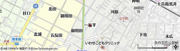 愛知県岡崎市北本郷町（一反半）周辺の地図
