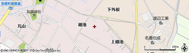 愛知県豊田市吉原町細池周辺の地図