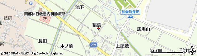 愛知県豊田市和会町（稲葉）周辺の地図